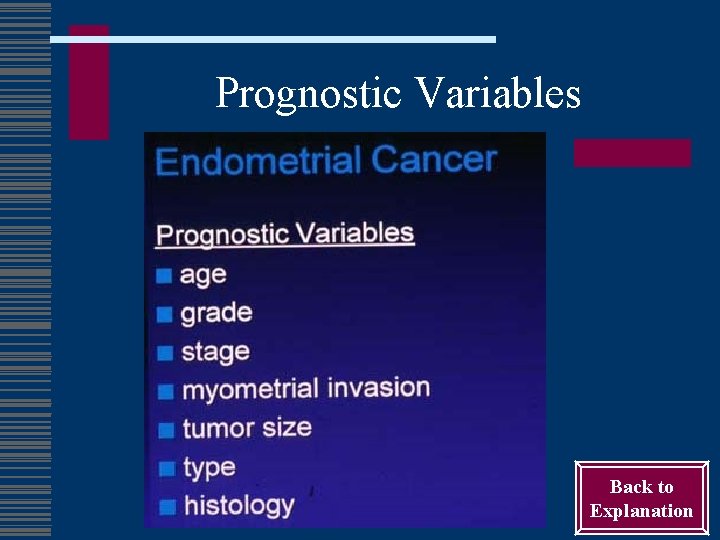 Prognostic Variables Back to Explanation 