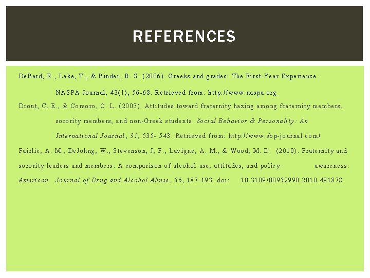 REFERENCES De. Bard, R. , Lake, T. , & Binder, R. S. (2006). Greeks