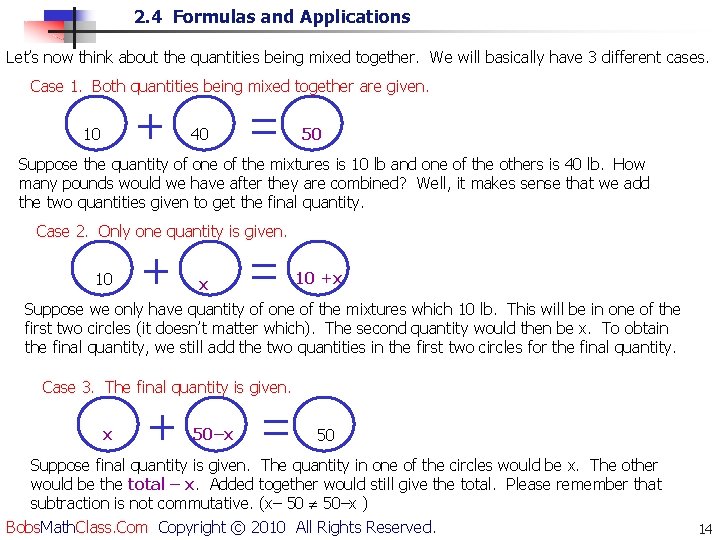 2. 4 Formulas and Applications Let’s now think about the quantities being mixed together. 2. 4 Formulas and Applications Let’s now think about the quantities being mixed together.