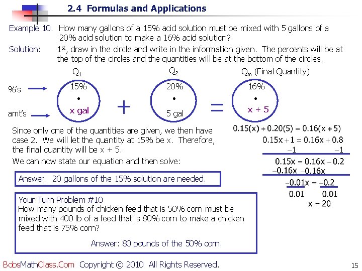 2. 4 Formulas and Applications Example 10. How many gallons of a 15% acid 2. 4 Formulas and Applications Example 10. How many gallons of a 15% acid