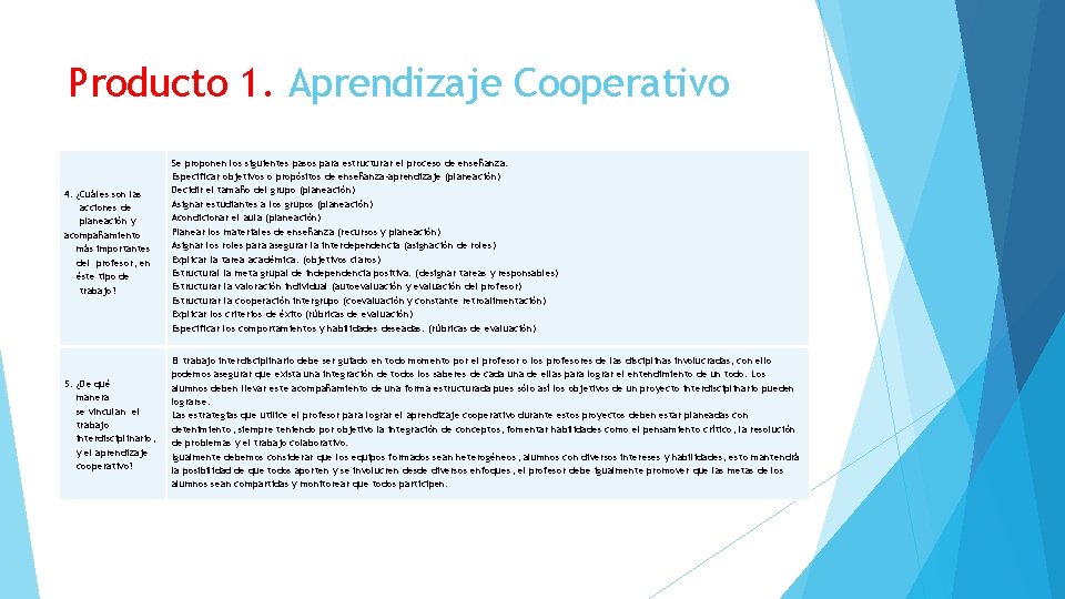 Producto 1. Aprendizaje Cooperativo 4. ¿Cuáles son las acciones de planeación y acompañamiento más