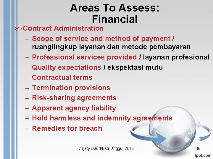 Areas To Assess: Financial Contract Administration – Scope of service and method of payment