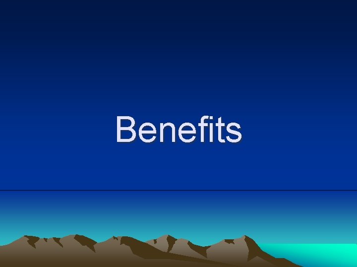 Benefits 