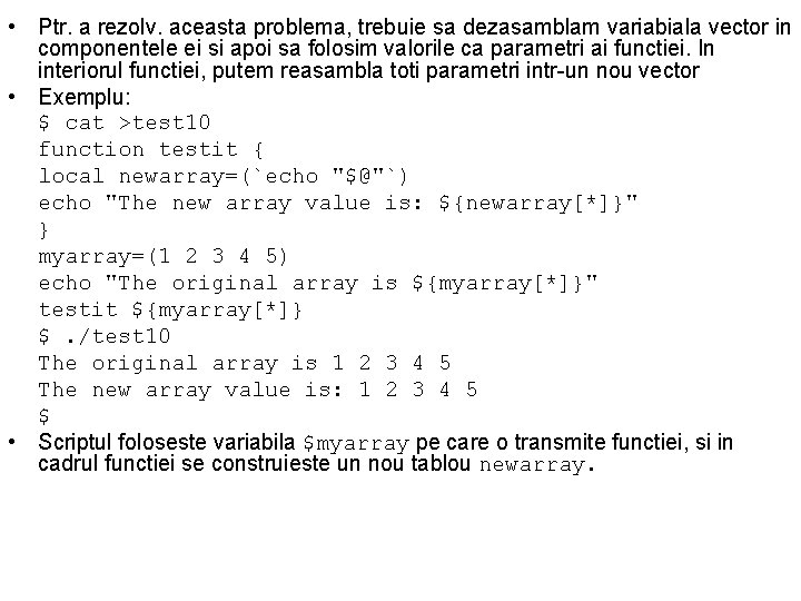  • Ptr. a rezolv. aceasta problema, trebuie sa dezasamblam variabiala vector in componentele