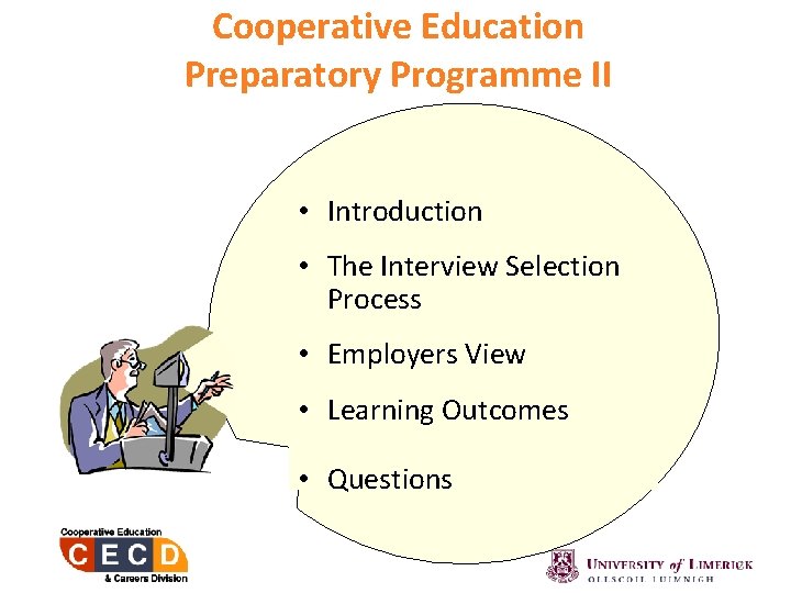 Cooperative Education Preparatory Programme II • Introduction • The Interview Selection Process • Employers