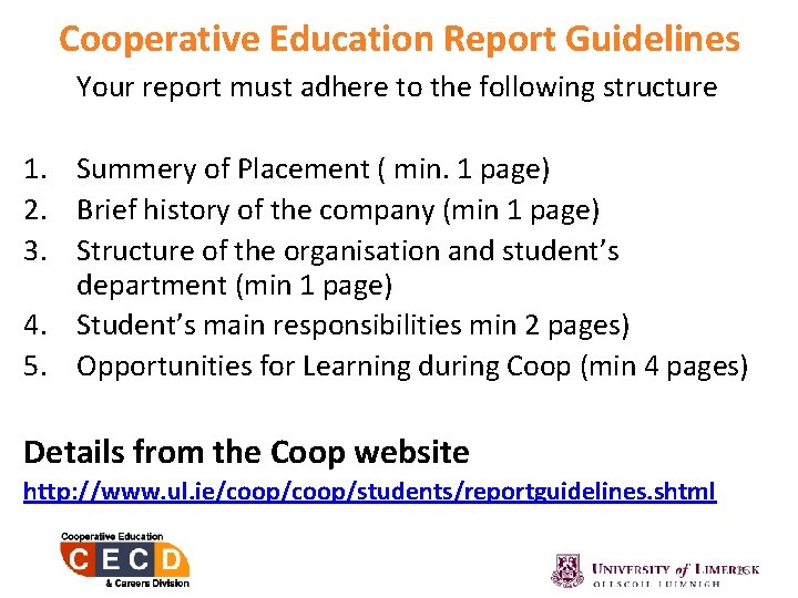 Cooperative Education Report Guidelines Your report must adhere to the following structure 1. Summery