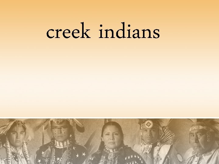 creek indians 