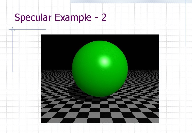 Specular Example - 2 