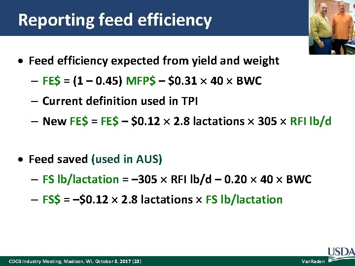 Reporting feed efficiency Feed efficiency expected from yield and weight – FE$ = (1