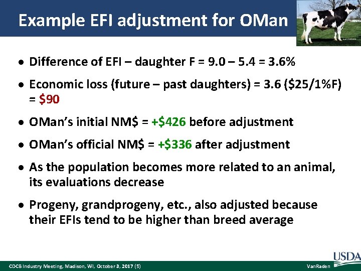 Example EFI adjustment for OMan Difference of EFI – daughter F = 9. 0