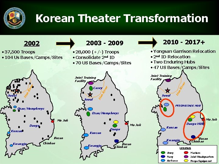 Korean Theater Transformation 2010 - 2017+ 2003 - 2009 2002 • 37, 500 Troops