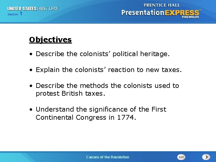 Chapter Section 1 25 Section 1 Objectives • Describe the colonists’ political heritage. •