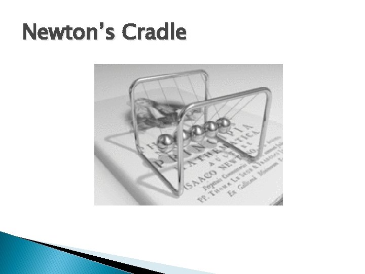 Newton’s Cradle 