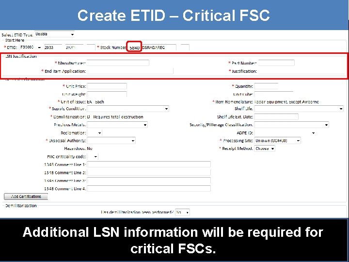 Create ETID – Critical FSC Additional LSN information will be required for critical FSCs.