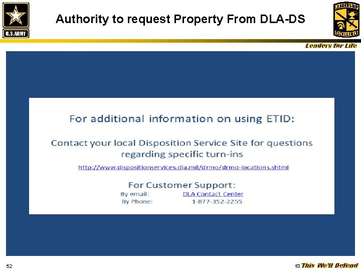 Authority to request Property From DLA-DS Leaders for Life 52 52 This We’ll Defend