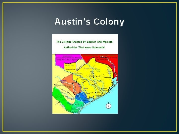 Austin’s Colony 