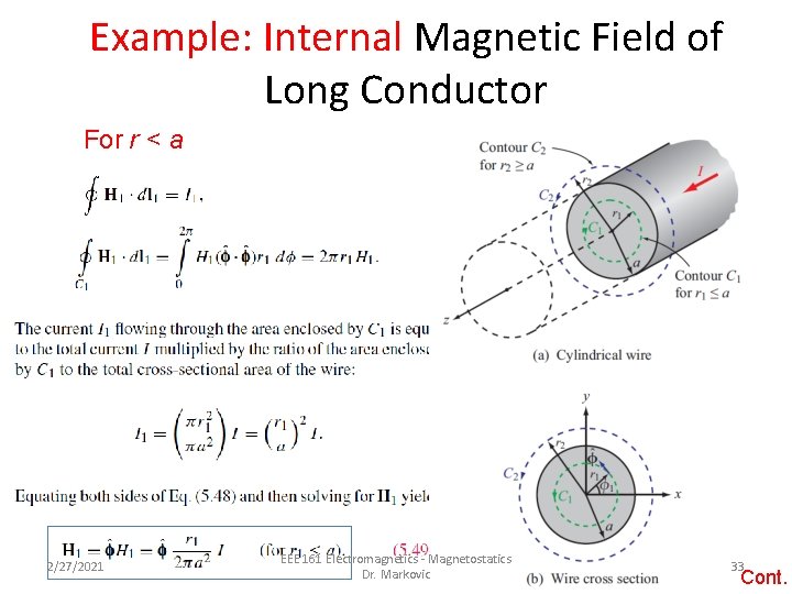 Example: Internal Magnetic Field of Long Conductor For r < a 2/27/2021 EEE 161