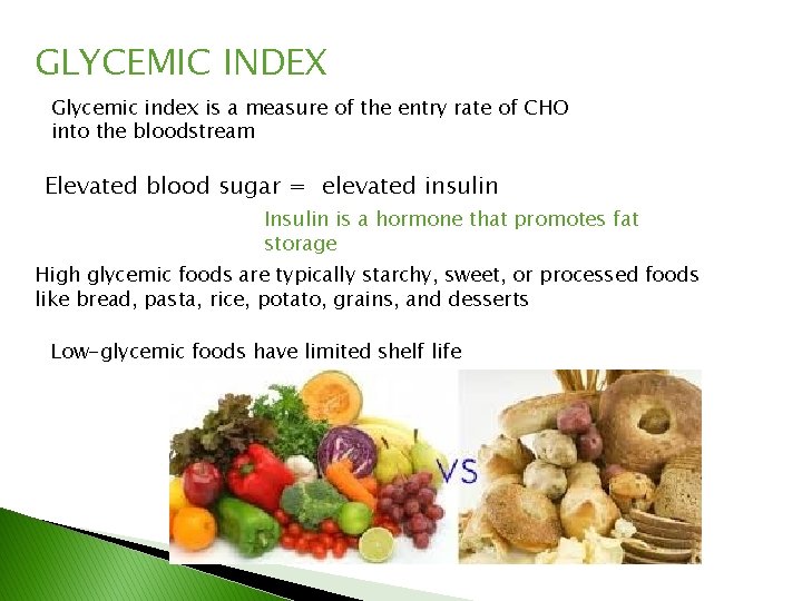 GLYCEMIC INDEX Glycemic index is a measure of the entry rate of CHO into