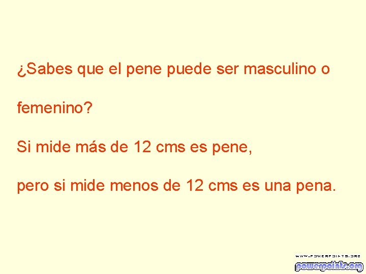 ¿Sabes que el pene puede ser masculino o femenino? Si mide más de 12
