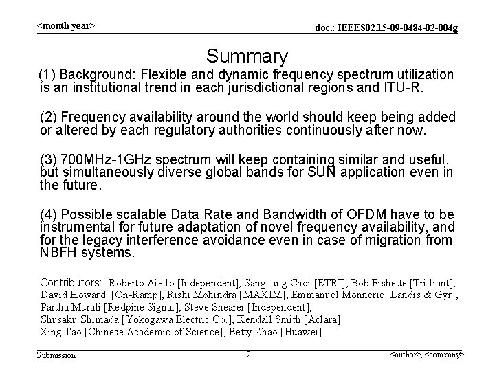<month year> doc. : IEEE 802. 15 -09 -0484 -02 -004 g Summary (1)