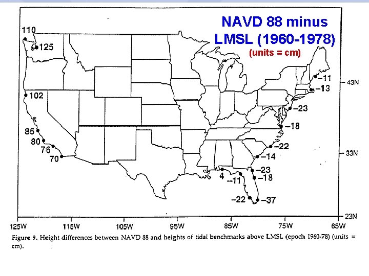 NAVD 88 minus LMSL (1960 -1978) (units = cm) 