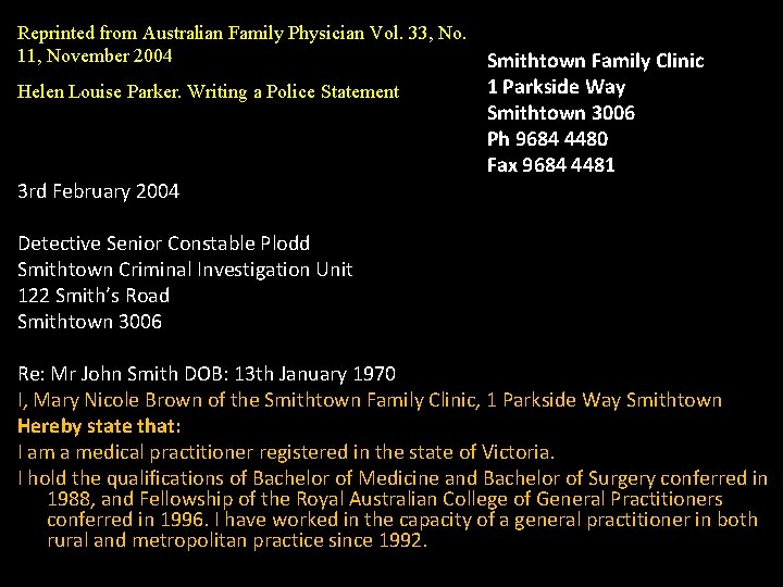 Reprinted from Australian Family Physician Vol. 33, No. 11, November 2004 Helen Louise Parker.