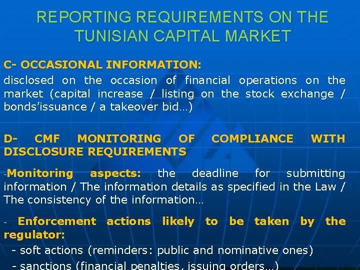 REPORTING REQUIREMENTS ON THE TUNISIAN CAPITAL MARKET C- OCCASIONAL INFORMATION: disclosed on the occasion
