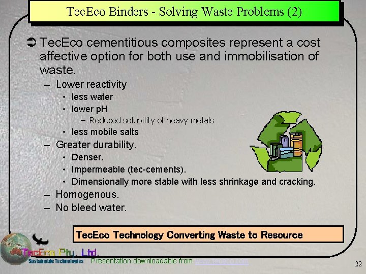 Tec. Eco Binders - Solving Waste Problems (2) Ü Tec. Eco cementitious composites represent