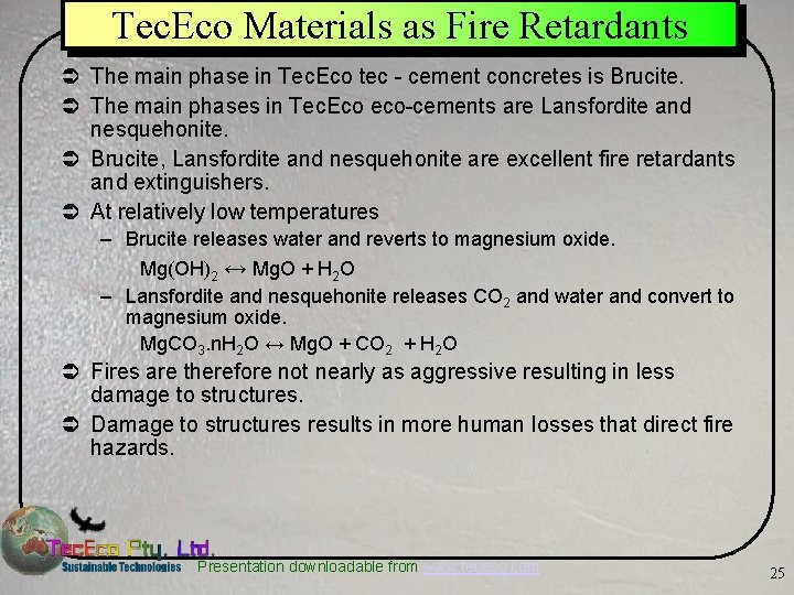 Tec. Eco Materials as Fire Retardants Ü The main phase in Tec. Eco tec
