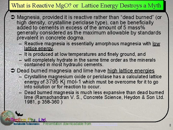 What is Reactive Mg. O? or Lattice Energy Destroys a Myth Ü Magnesia, provided