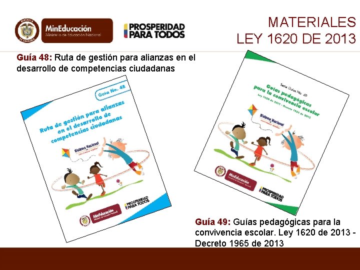 MATERIALES LEY 1620 DE 2013 Guía 48: Ruta de gestión para alianzas en el