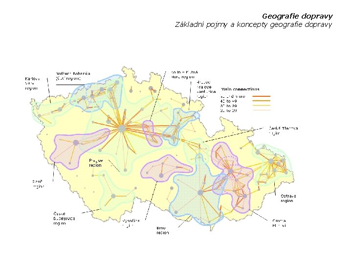 Geografie dopravy Základní pojmy a koncepty geografie dopravy 