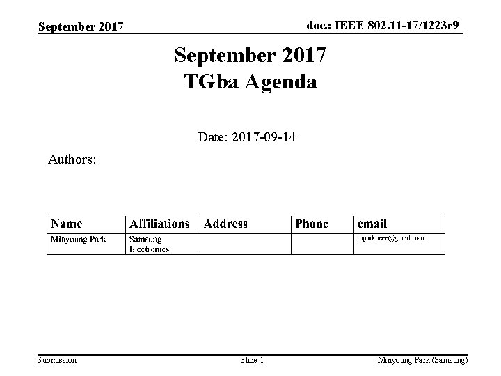 doc. : IEEE 802. 11 -17/1223 r 9 September 2017 TGba Agenda Date: 2017