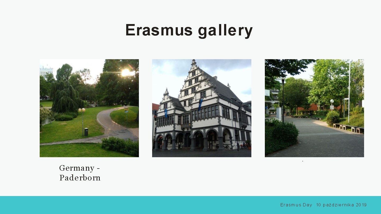 Erasmus gallery . Germany Pade rborn E r a s m u s D