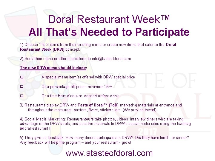 Doral Restaurant Week™ All That’s Needed to Participate 1) Choose 1 to 3 items