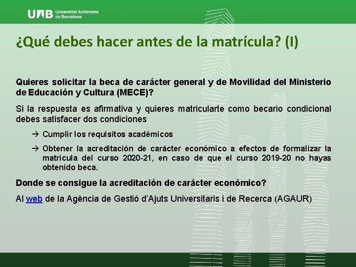 ¿Qué debes hacer antes de la matrícula? (I) Quieres solicitar la beca de carácter