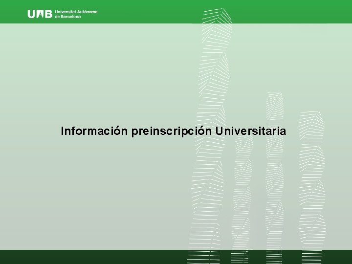 Información preinscripción Universitaria 