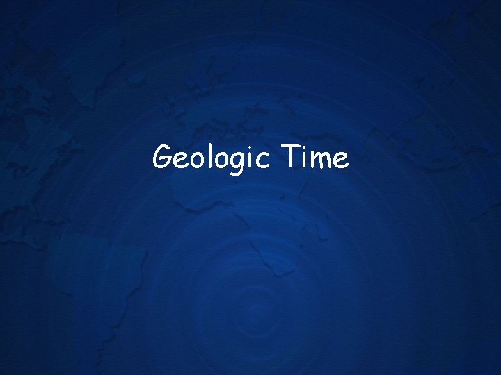 Geologic Time 