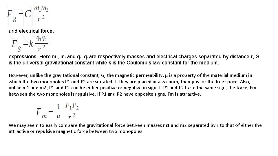 and electrical force, expressions. Here m 1, m 2 and q 1, q 2