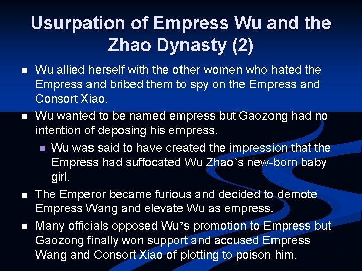 Usurpation of Empress Wu and the Zhao Dynasty (2) n n Wu allied herself