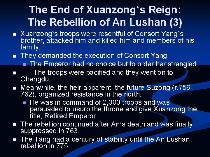 The End of Xuanzong’s Reign: The Rebellion of An Lushan (3) n n n