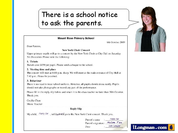 There is a school notice to ask the parents. 