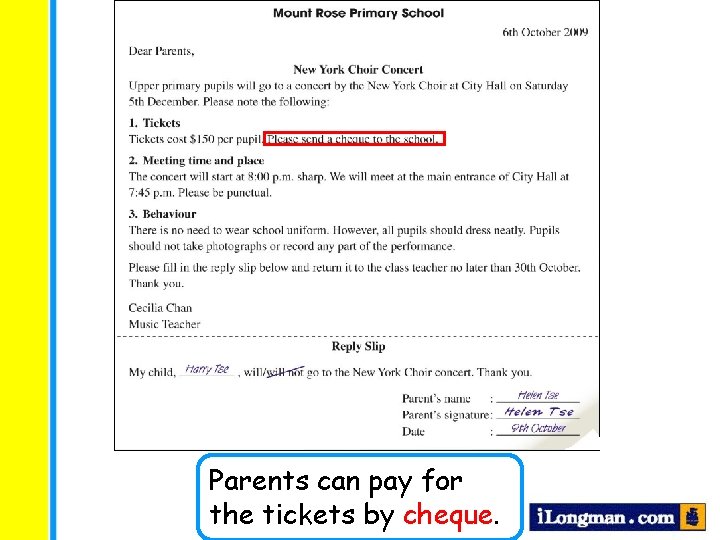 Parents can pay for the tickets by cheque. 