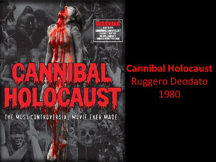 Cannibal Holocaust Ruggero Deodato 1980 