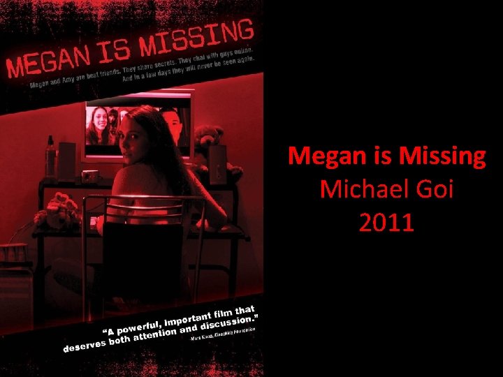 Megan is Missing Michael Goi 2011 