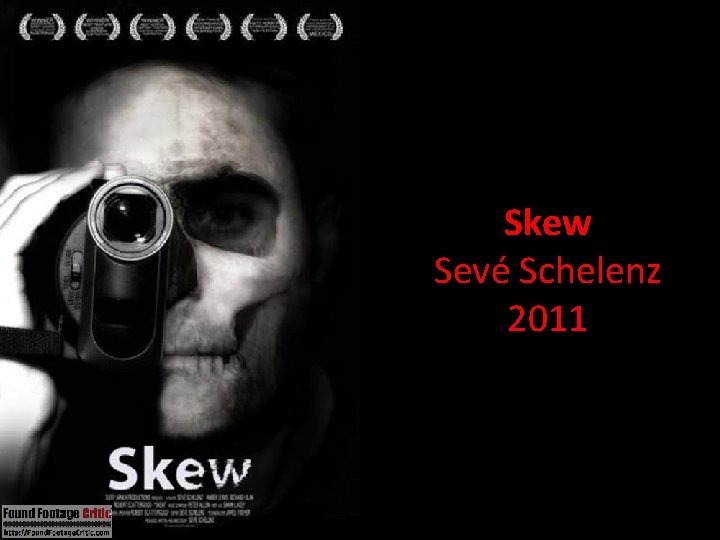 Skew Sevé Schelenz 2011 