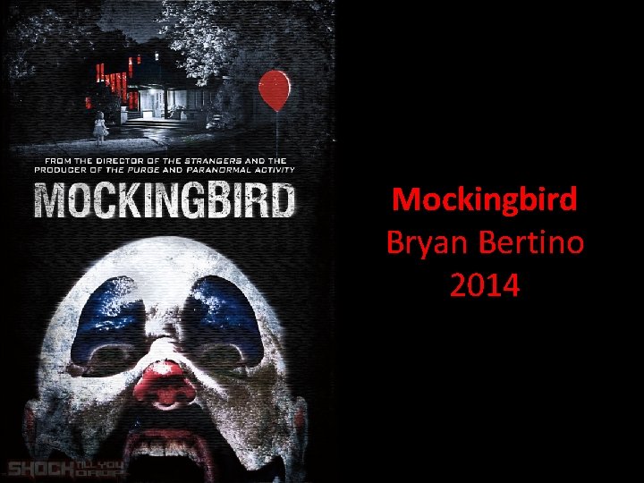 Mockingbird Bryan Bertino 2014 