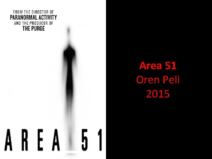 Area 51 Oren Peli 2015 
