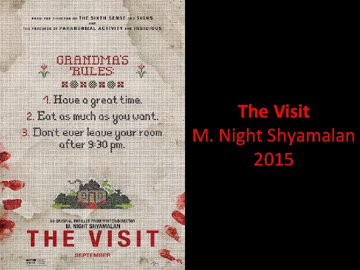 The Visit M. Night Shyamalan 2015 