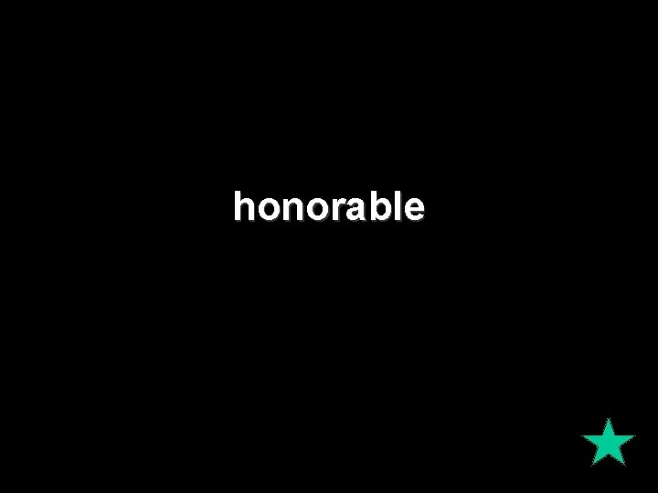 honorable 